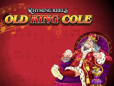 Rhyming Reels: Old King Cole Slot .